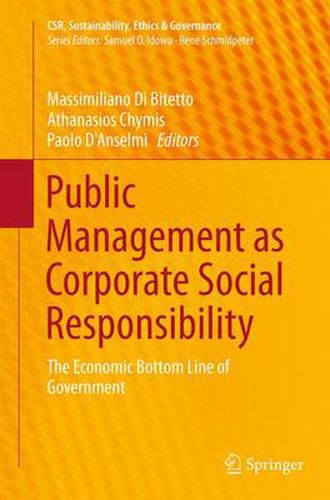 Cover image for Public Management as Corporate Social Responsibility: The Economic Bottom Line of Government