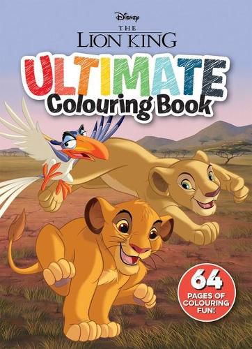 Cover image for The Lion King: Ultimate Colouring Book (Disney)