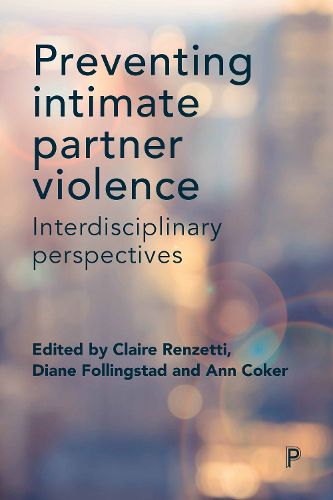 Cover image for Preventing Intimate Partner Violence: Interdisciplinary Perspectives
