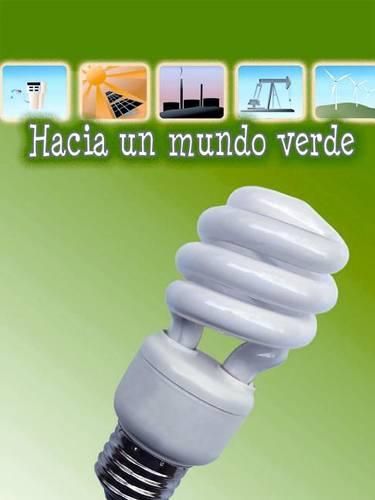 Cover image for Hacia Un Mundo Verde: Going Green