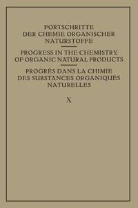 Cover image for Fortschritte der Chemie Organischer Naturstoffe / Progress in the Chemistry of Organic Natural Products / Progres Dans La Chimie Des Substances Organiques Naturelles