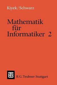 Cover image for Mathematik Fur Informatiker 2