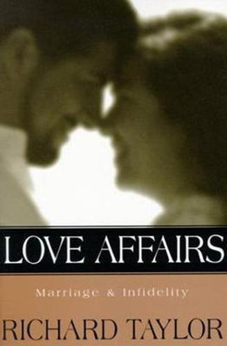 Love Affairs: Marriage & Infidelity