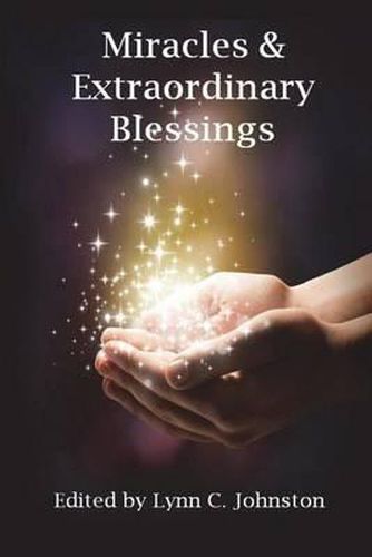 Cover image for Miracles & Extraordinary Blessings