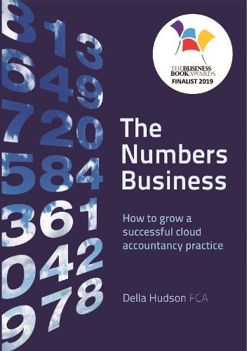 Cover image for The Numbers Business: How to grow a successful cloud accountancy practice