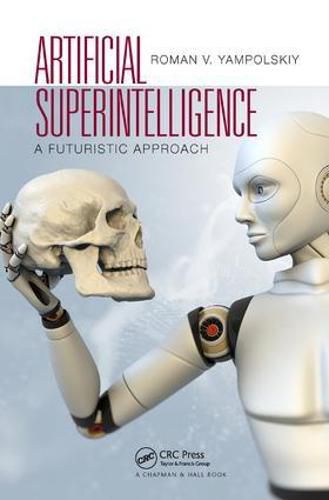 Cover image for Artificial Superintelligence: A Futuristic Approach