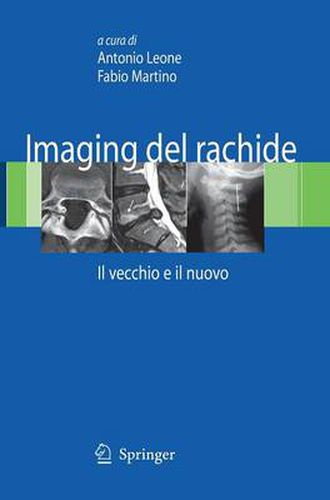 Imaging del rachide: Il vecchio e il nuovo