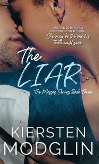 Cover image for The Liar (The Messes, #3)