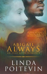 Cover image for Abigail Always: An Ever After Romance