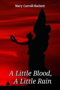 Cover image for A Little Blood, A Little Rain