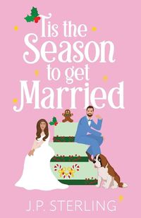 Cover image for 'Tis the Season to Get Married