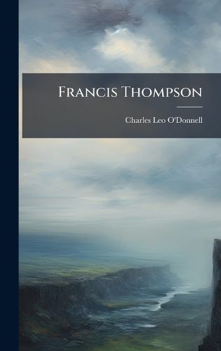 Cover image for Francis Thompson
