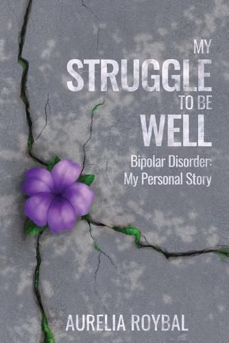 Cover image for My Struggle to Be Well