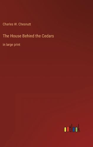 The House Behind the Cedars