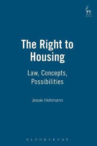 Cover image for The Right to Housing: Law, Concepts, Possibilities