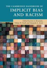 Cover image for The Cambridge Handbook of Implicit Bias and Racism
