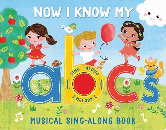 Now I Know My Abc's: Musical Sing-Along Book