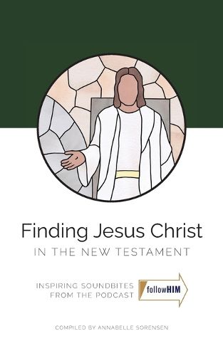 Cover image for Finding Jesus Christ in the New Testament