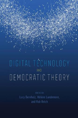 Cover image for Digital Technology and Democratic Theory