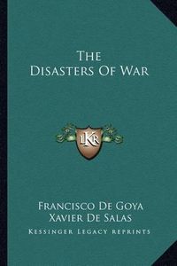 Cover image for The Disasters of War