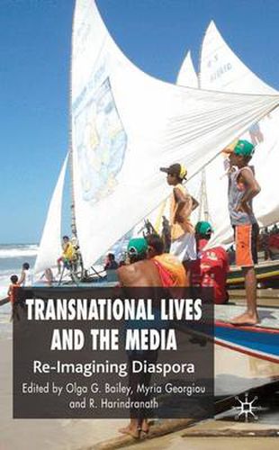 Cover image for Transnational Lives and the Media: Re-Imagining Diasporas