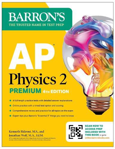 AP Physics 2 Premium, Fourth Edition: Prep Book with 4 Practice Tests + Comprehensive Review + Online Practice (2025)