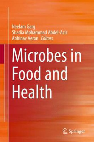 Cover image for Microbes in Food and Health