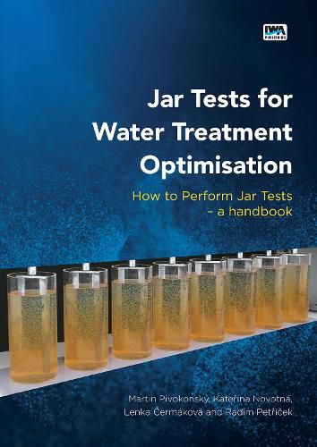 Cover image for Jar Tests for Water Treatment Optimization: How to Perform Jar Tests - a handbook