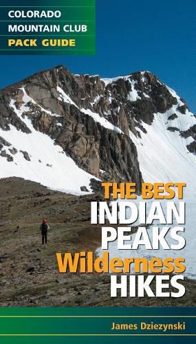 Cover image for The Best Indian Peaks Wilderness Hikes