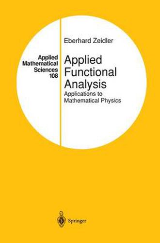 Cover image for Applied Functional Analysis: Applications to Mathematical Physics