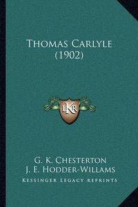 Cover image for Thomas Carlyle (1902)