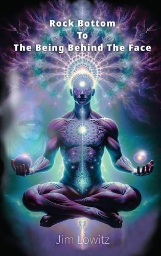 Cover image for Rock Bottom to the Being Behind the Face