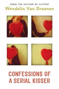 Cover image for Confessions of a Serial Kisser