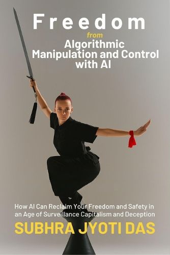 Cover image for Freedom From Algorithmic Manipulation and Control With AI