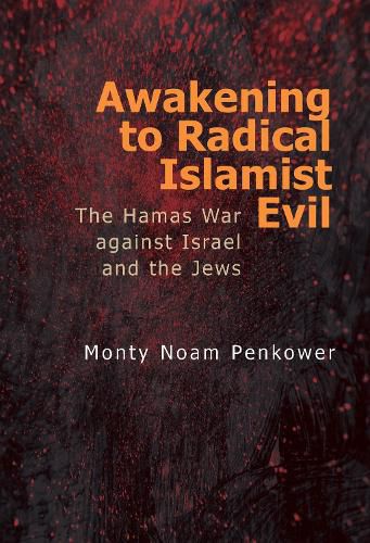 Cover image for Awakening to Radical Islamist Evil