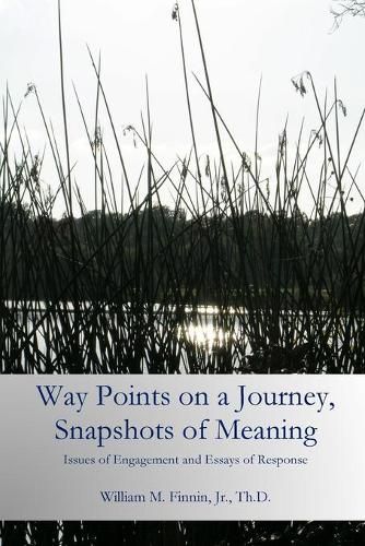 Cover image for Way Points on a Journey, Snapshots of Meaning