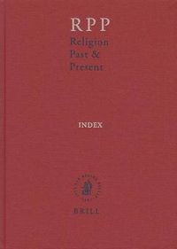 Cover image for Religion Past and Present, Volume 14 Index