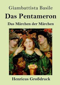 Cover image for Das Pentameron (Grossdruck): Das Marchen der Marchen