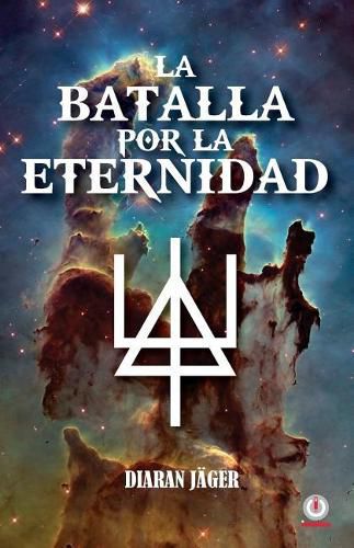 Cover image for La batalla por la eternidad