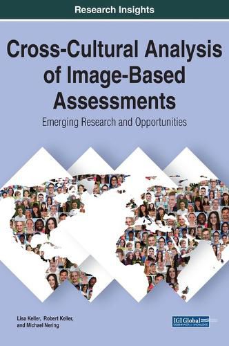 Cover image for Cross-Cultural Analysis of Image-Based Assessments: Emerging Research and Opportunities