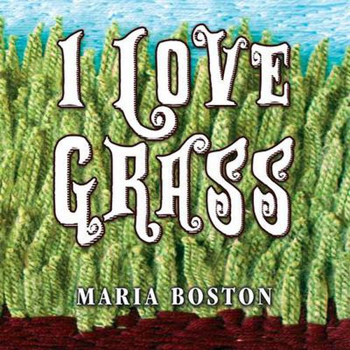 Cover image for I Love Grass