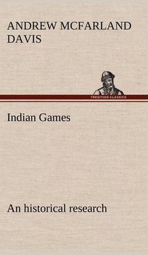 Indian Games: an historical research