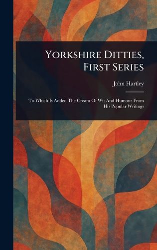 Cover image for Yorkshire Ditties, First Series