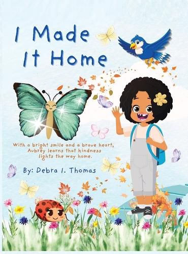 Cover image for I Made It Home