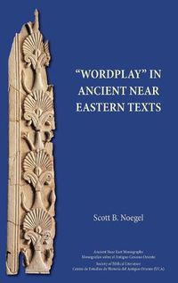 Cover image for Wordplay in Ancient Near Eastern Texts