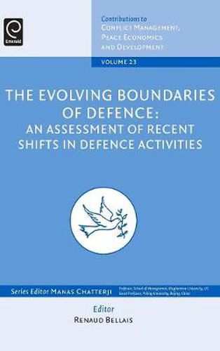 Cover image for The Evolving Boundaries of Defence: An Assessment of Recent Shifts in Defence Activities