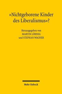 Cover image for Nichtgeborene Kinder des Liberalismus ?: Zivilgesetzgebung im Mitteleuropa der Zwischenkriegszeit