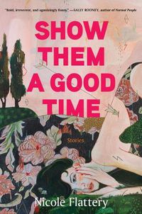 Cover image for Show Them a Good Time