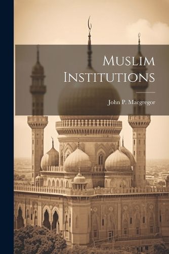 Cover image for Muslim Institutions