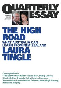 Cover image for Quarterly Essay 80: The High Road - What Australia can Learn from New Zealand